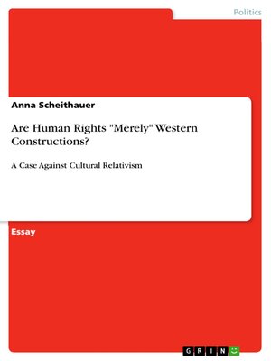 cover image of Are Human Rights "Merely" Western Constructions?